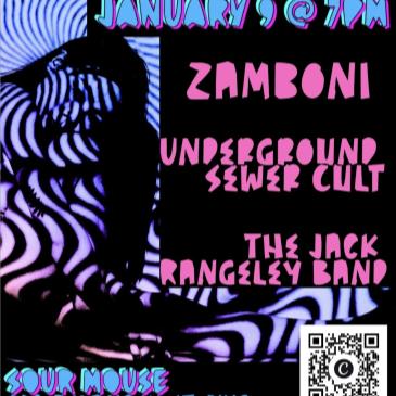 Zamboni/Underground Sewer Cult/The Jack Rangeley Band